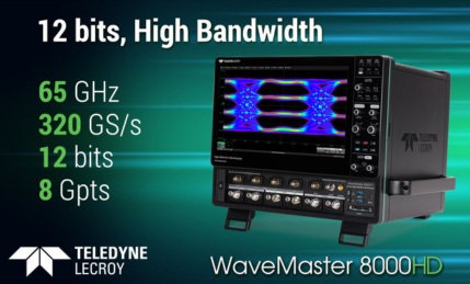 WaveMaster 8000HD Noul osciloscop cu latime de banda mare de la Teledyne Lecroy